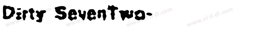 Dirty SevenTwo字体转换